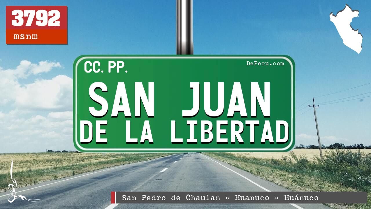 San Juan de La Libertad