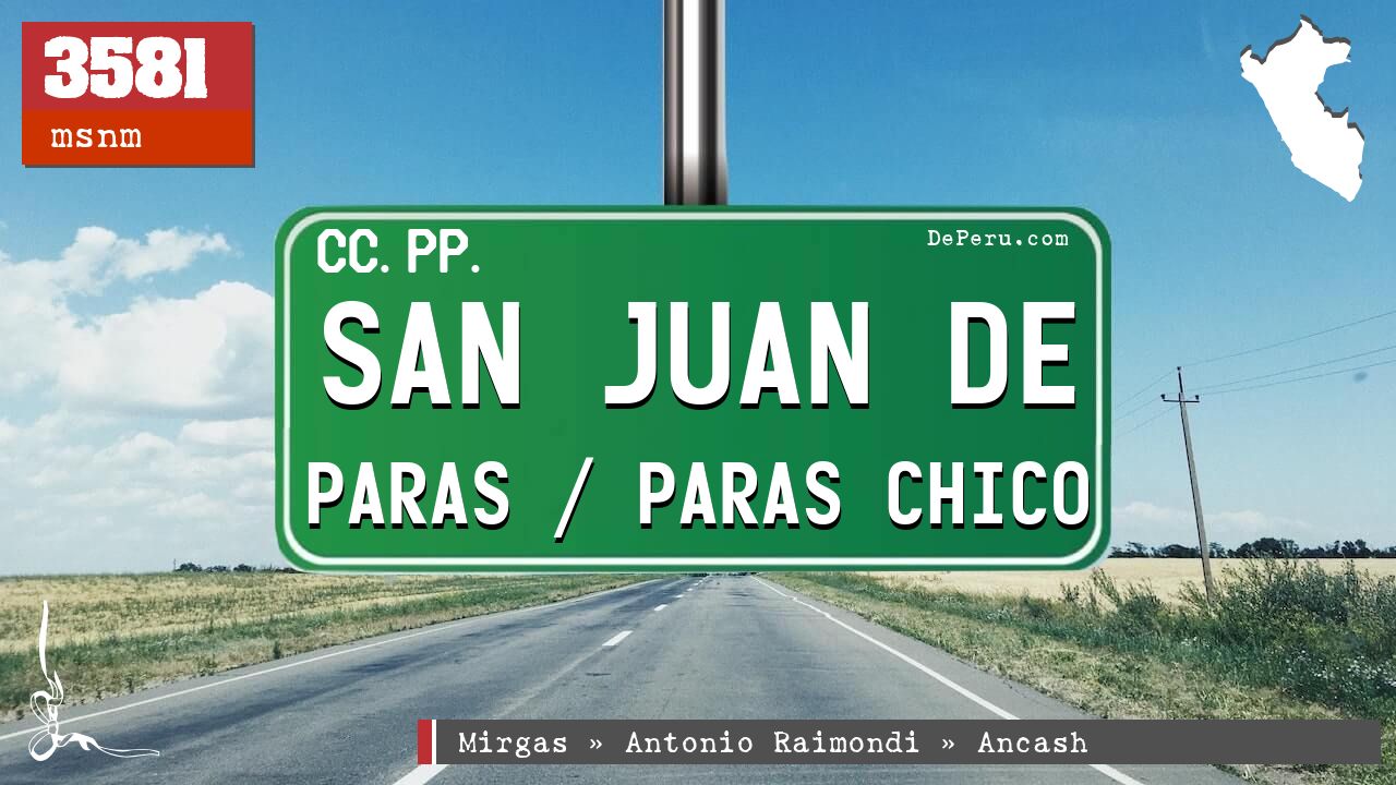 San Juan de Paras / Paras Chico