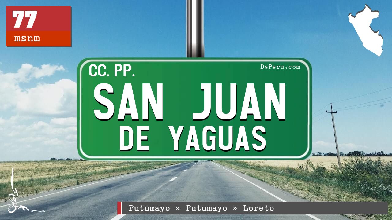 San Juan de Yaguas