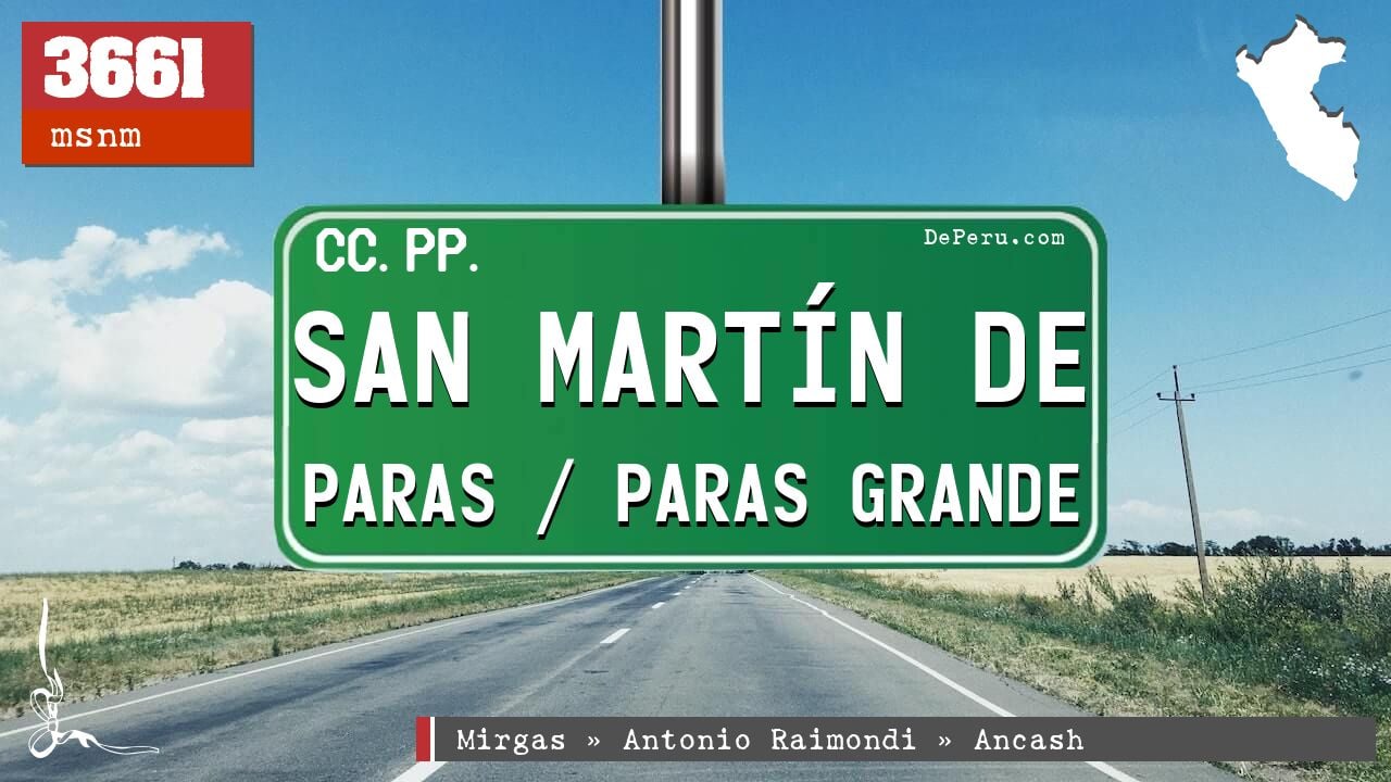 San Martn de Paras / Paras Grande