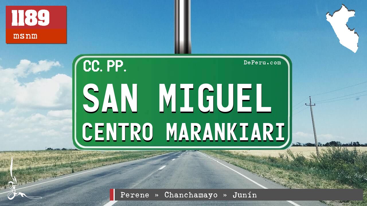 San Miguel Centro Marankiari