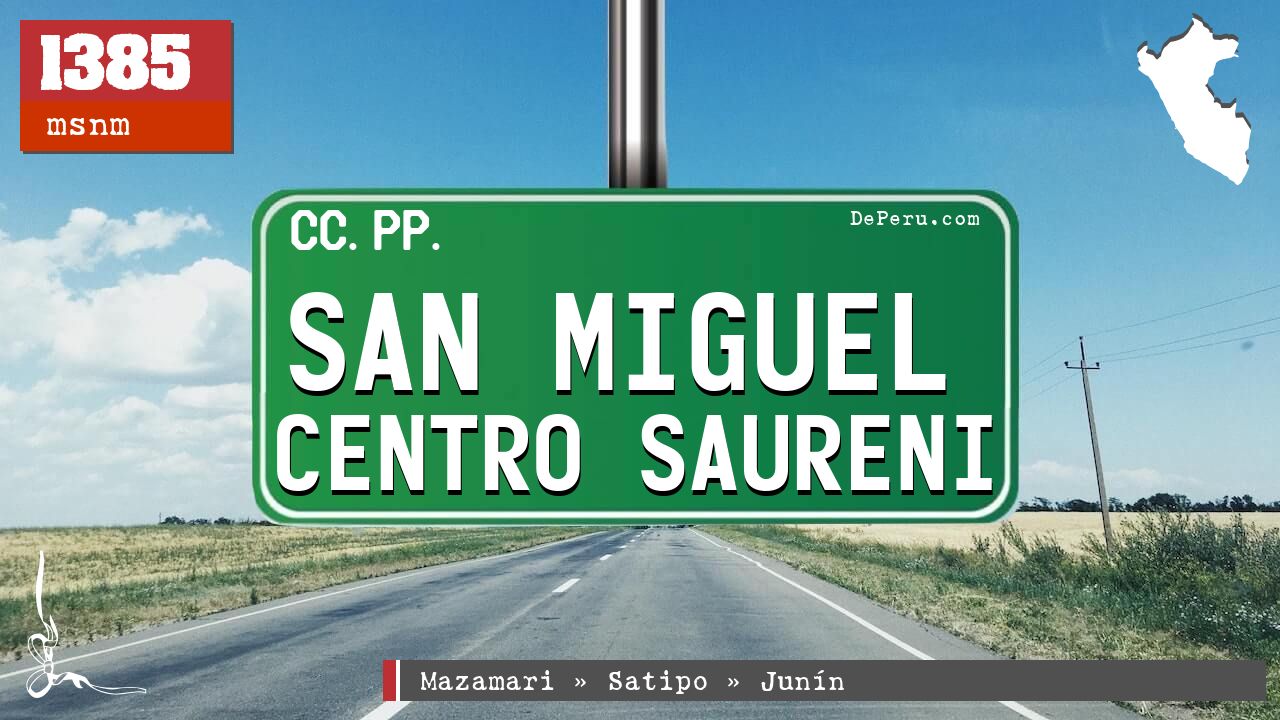 San Miguel Centro Saureni