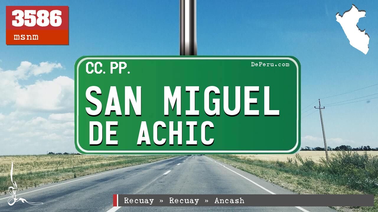 San Miguel de Achic