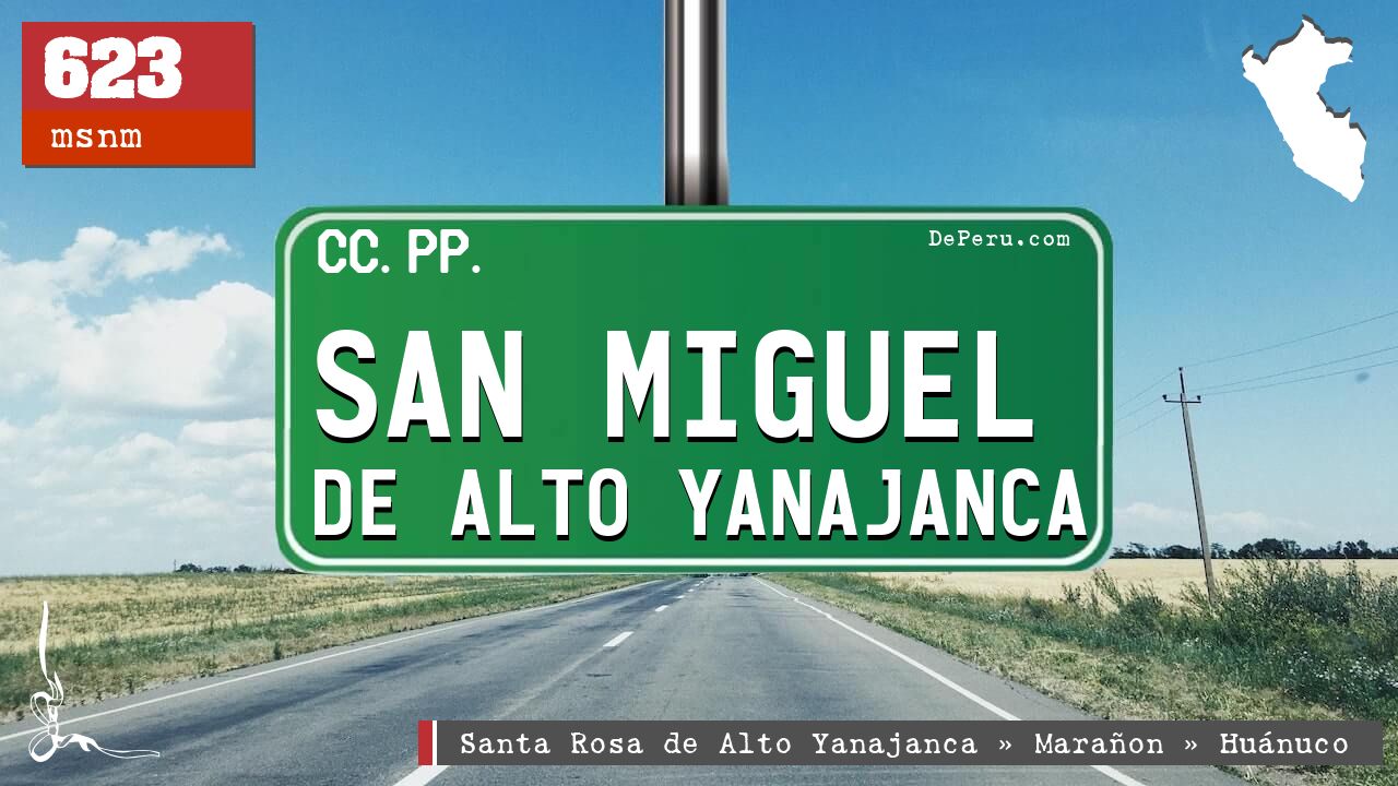 San Miguel de Alto Yanajanca