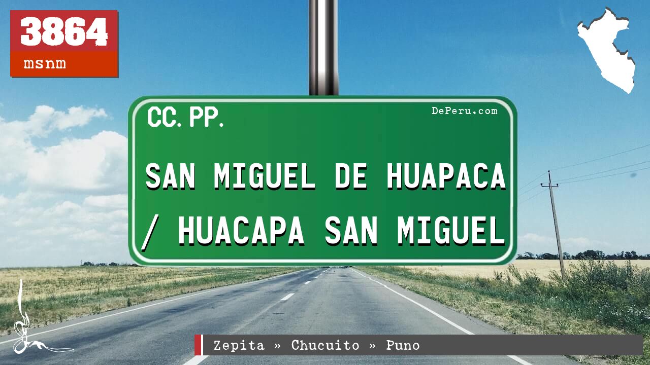 SAN MIGUEL DE HUAPACA