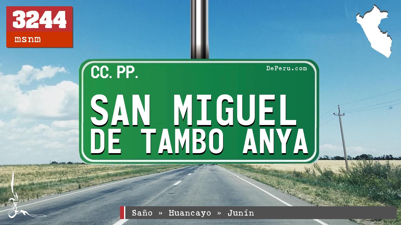San Miguel de Tambo Anya