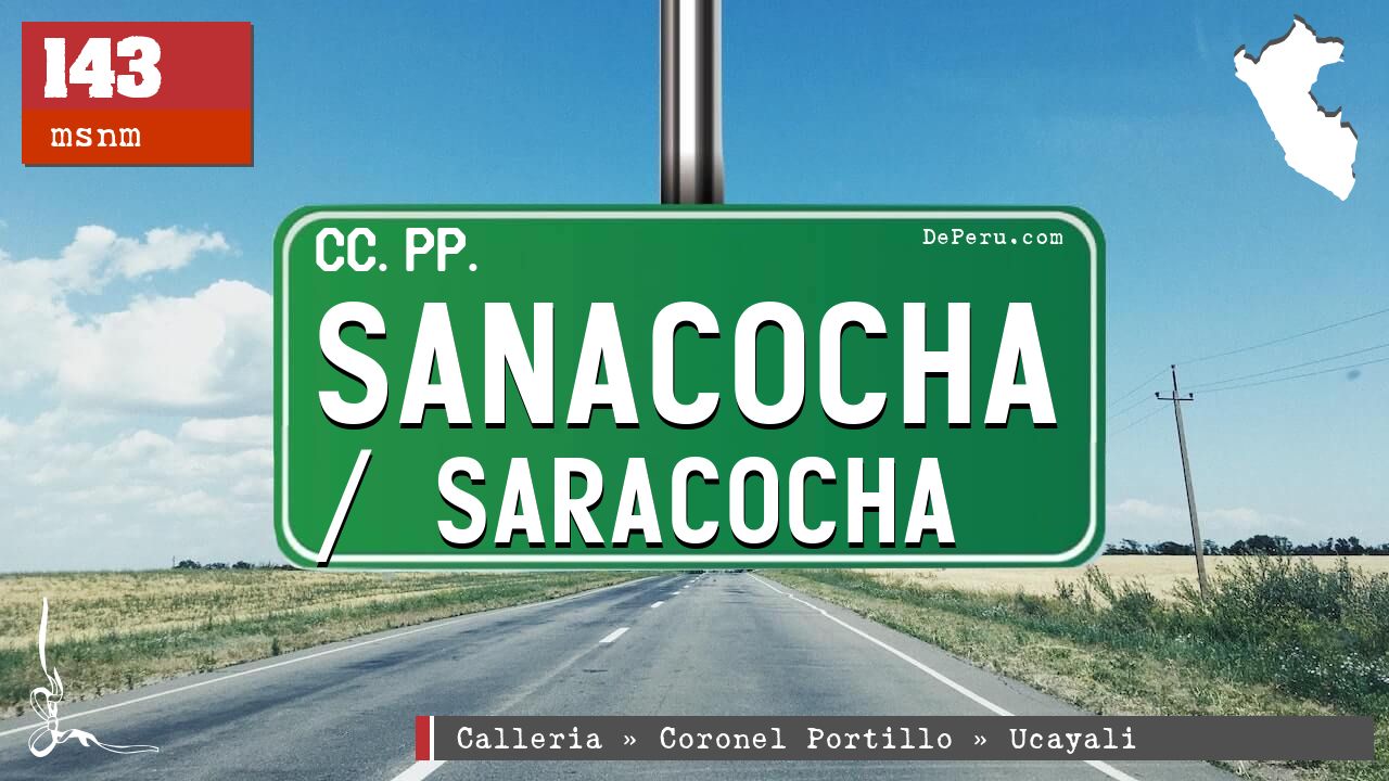 Sanacocha / Saracocha