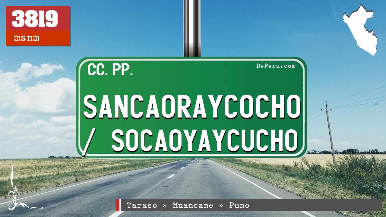 Sancaoraycocho / Socaoyaycucho
