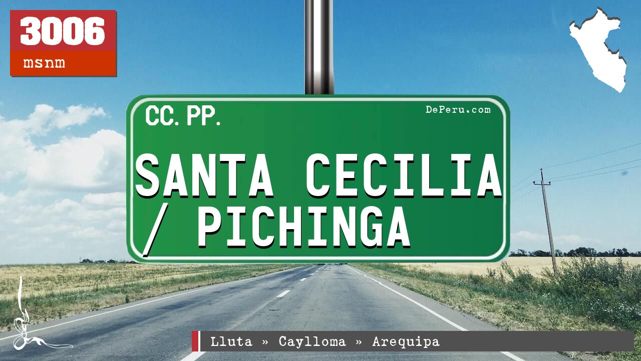 Santa Cecilia / Pichinga