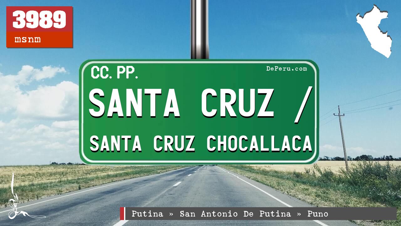 Santa Cruz / Santa Cruz Chocallaca