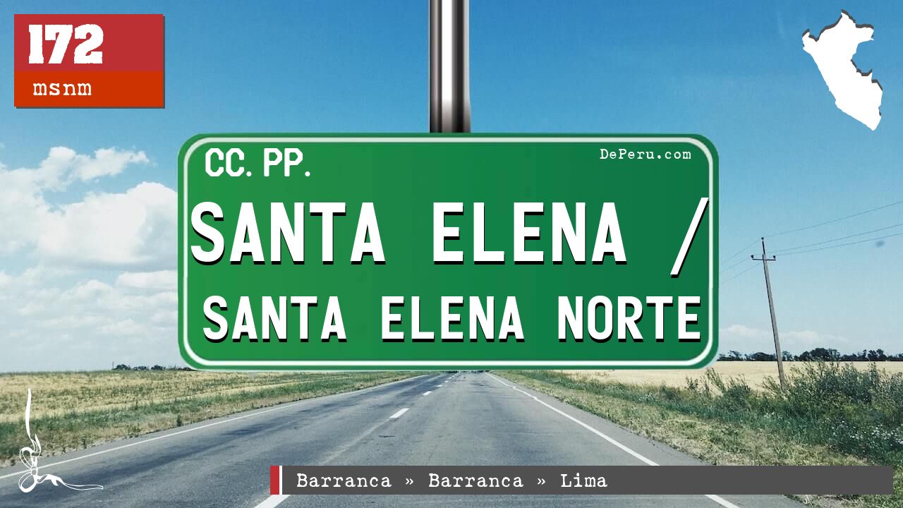Santa Elena / Santa Elena Norte