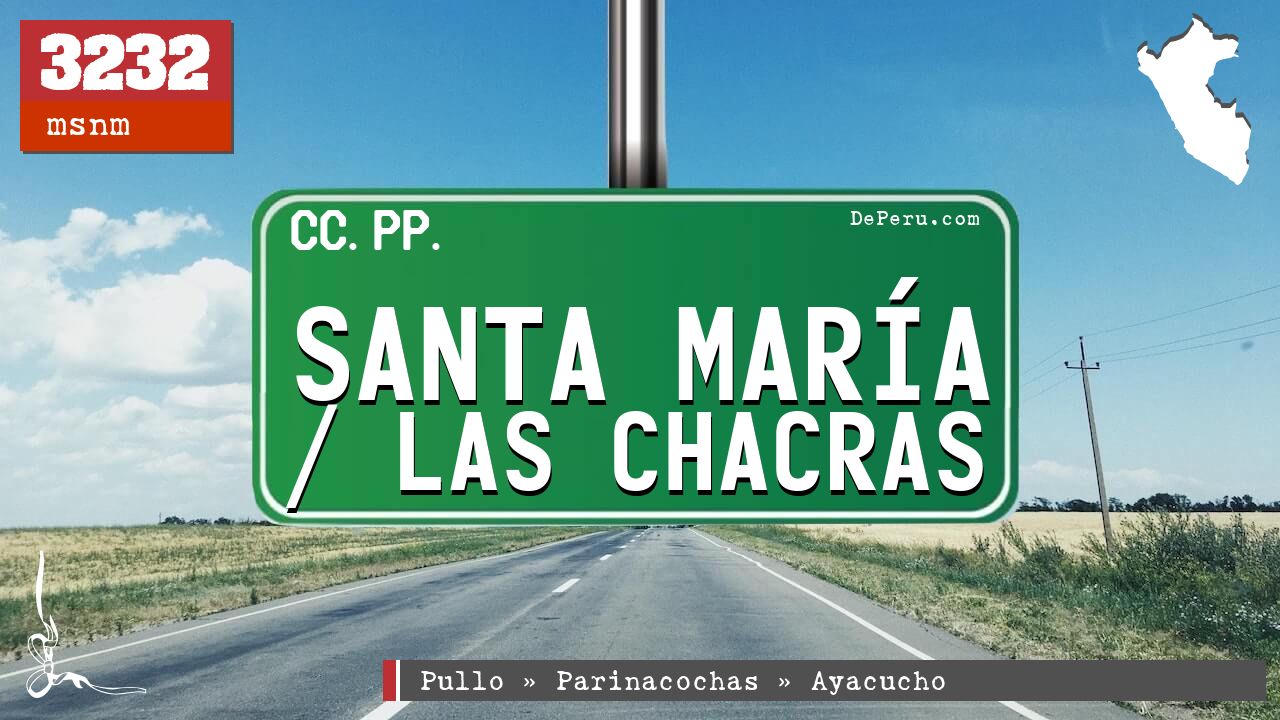 Santa Mara / Las Chacras