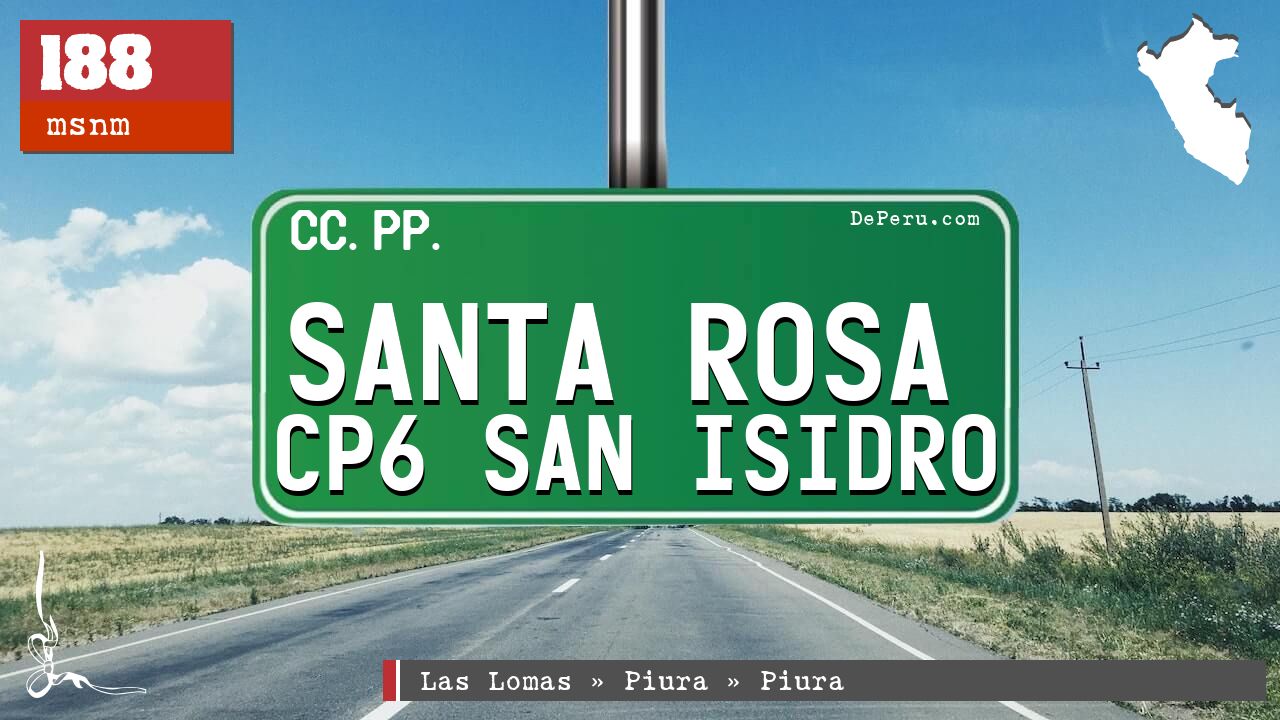 Santa Rosa CP6 San Isidro