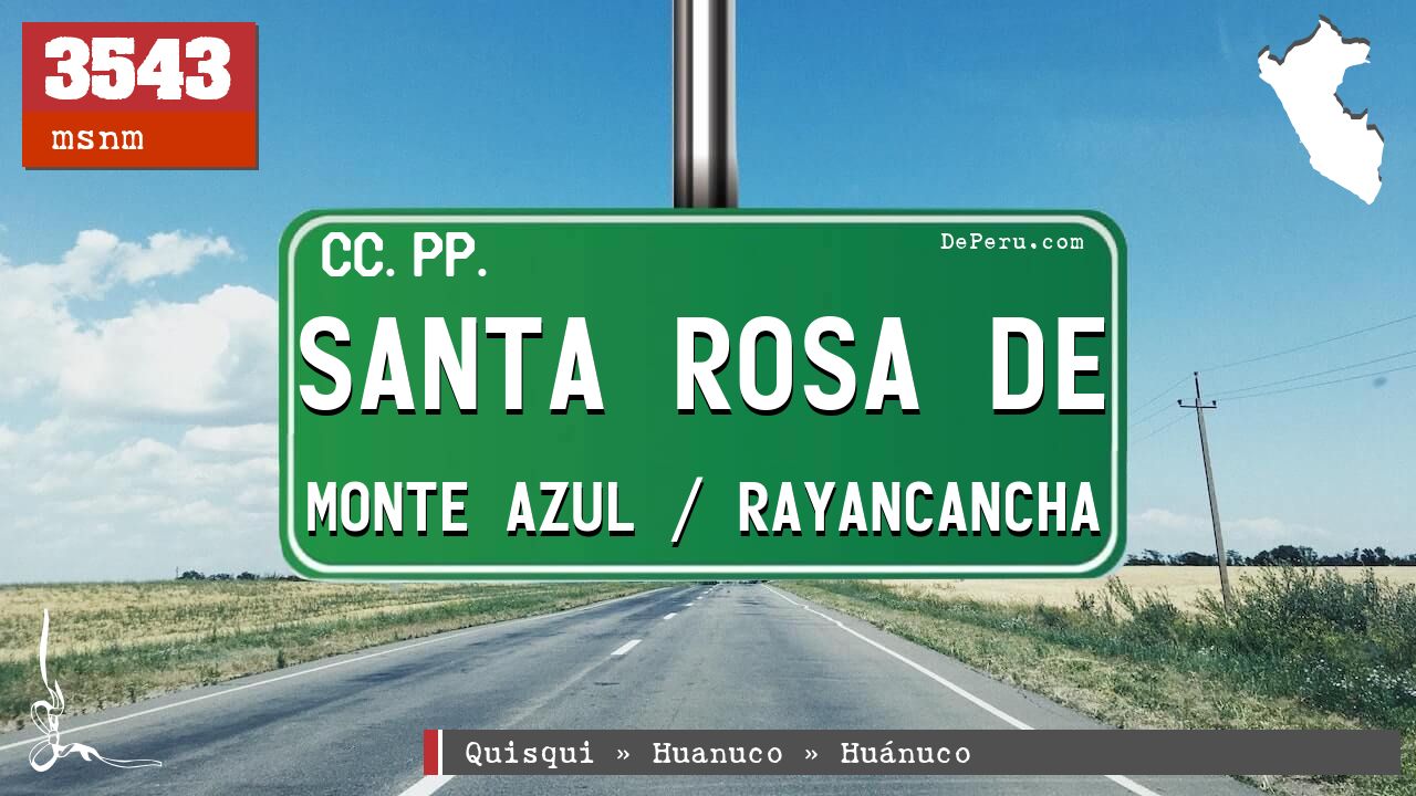 Santa Rosa de Monte Azul / Rayancancha