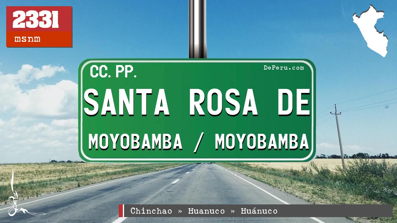 Santa Rosa de Moyobamba / Moyobamba