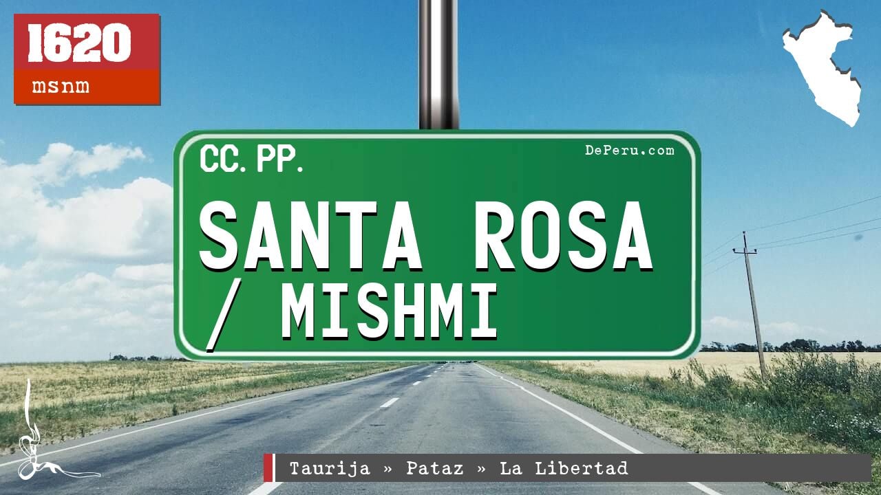 Santa Rosa / Mishmi