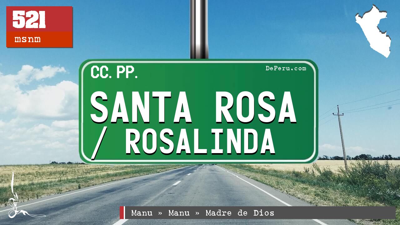 Santa Rosa / Rosalinda