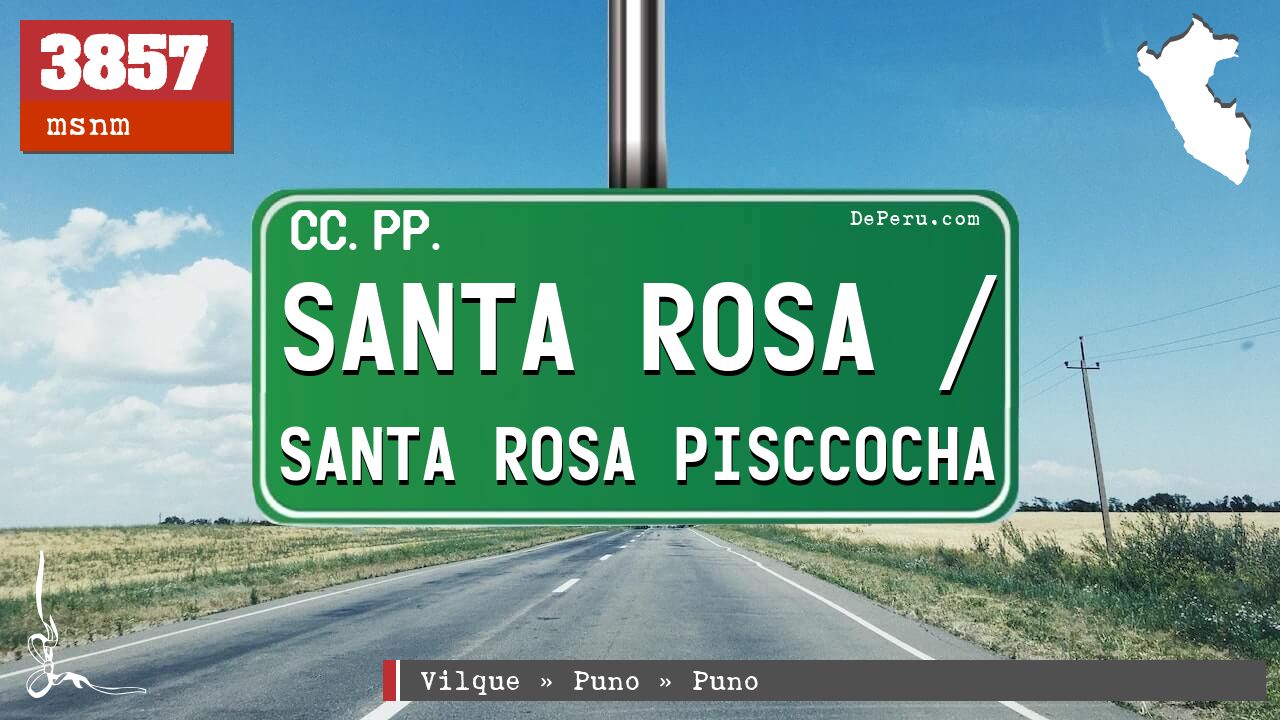 Santa Rosa / Santa Rosa Pisccocha