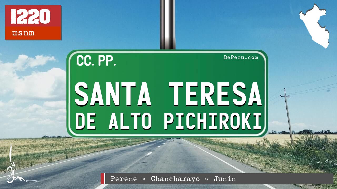 Santa Teresa de Alto Pichiroki