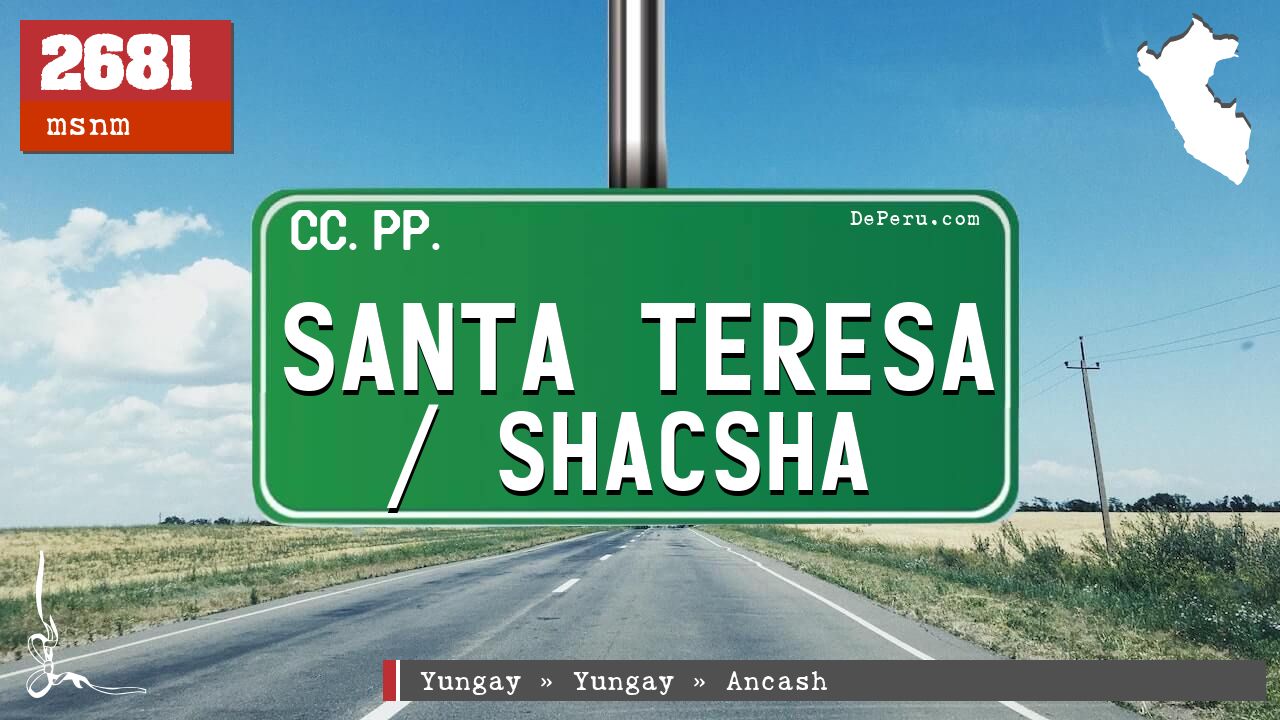 Santa Teresa / Shacsha