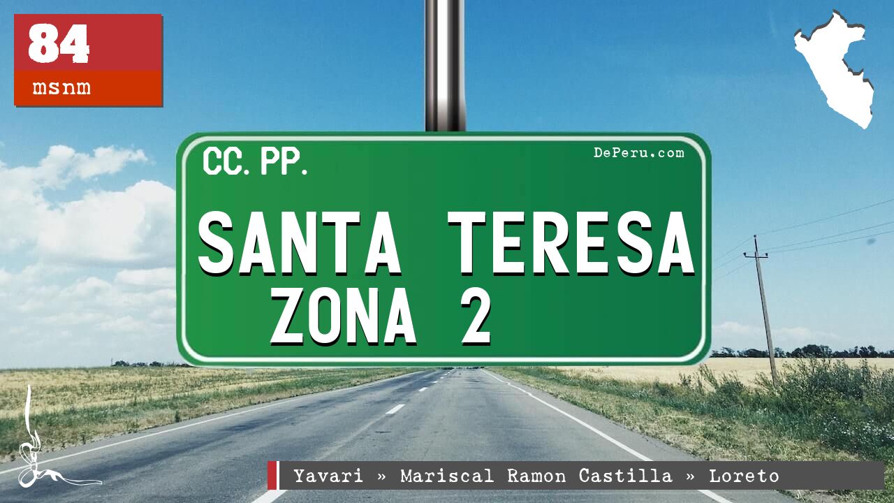 Santa Teresa Zona 2