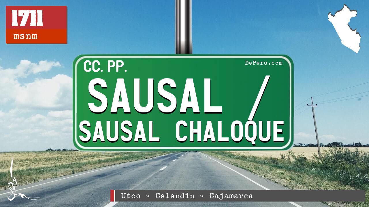 Sausal / Sausal Chaloque