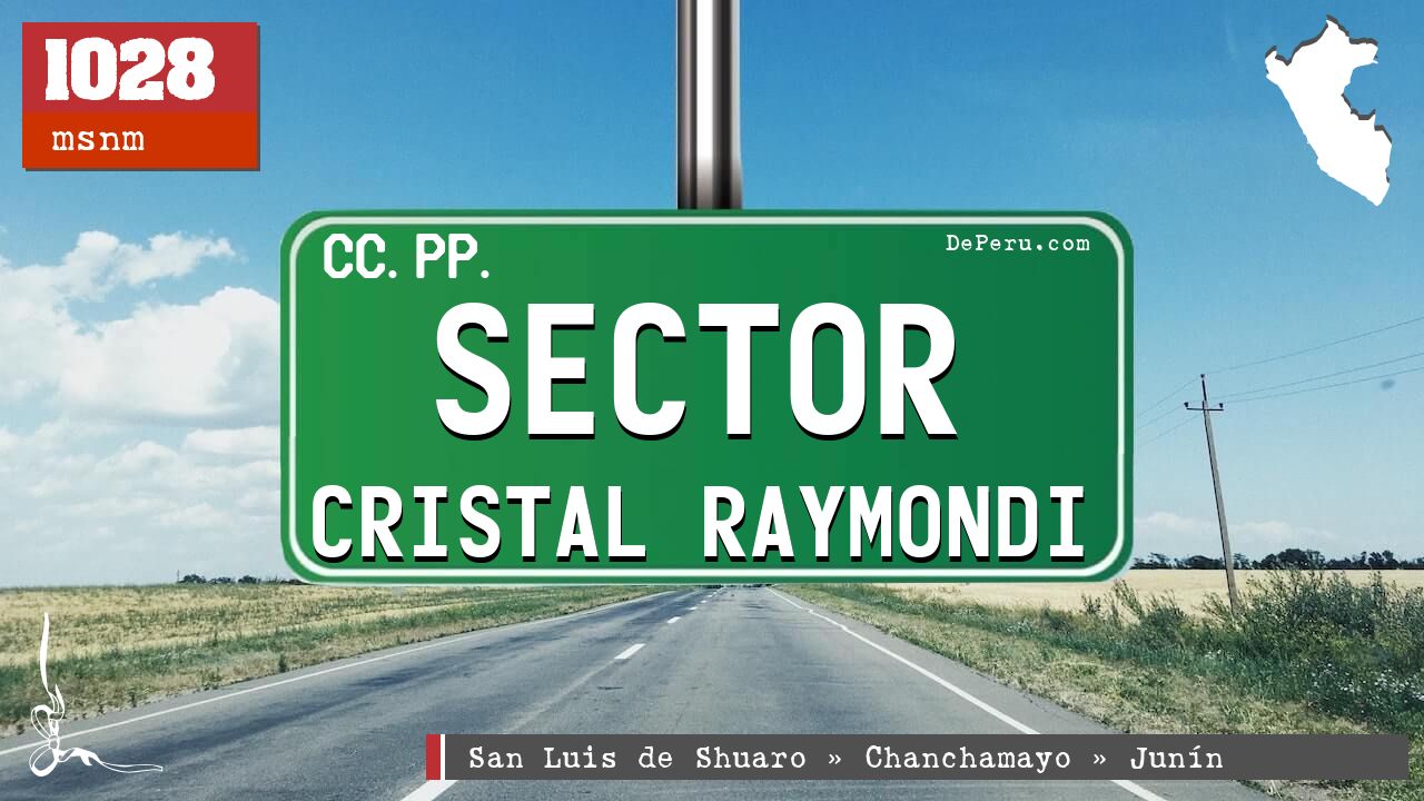 Sector Cristal Raymondi