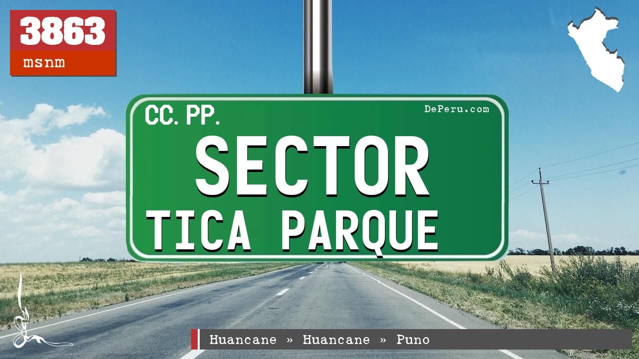 Sector Tica Parque