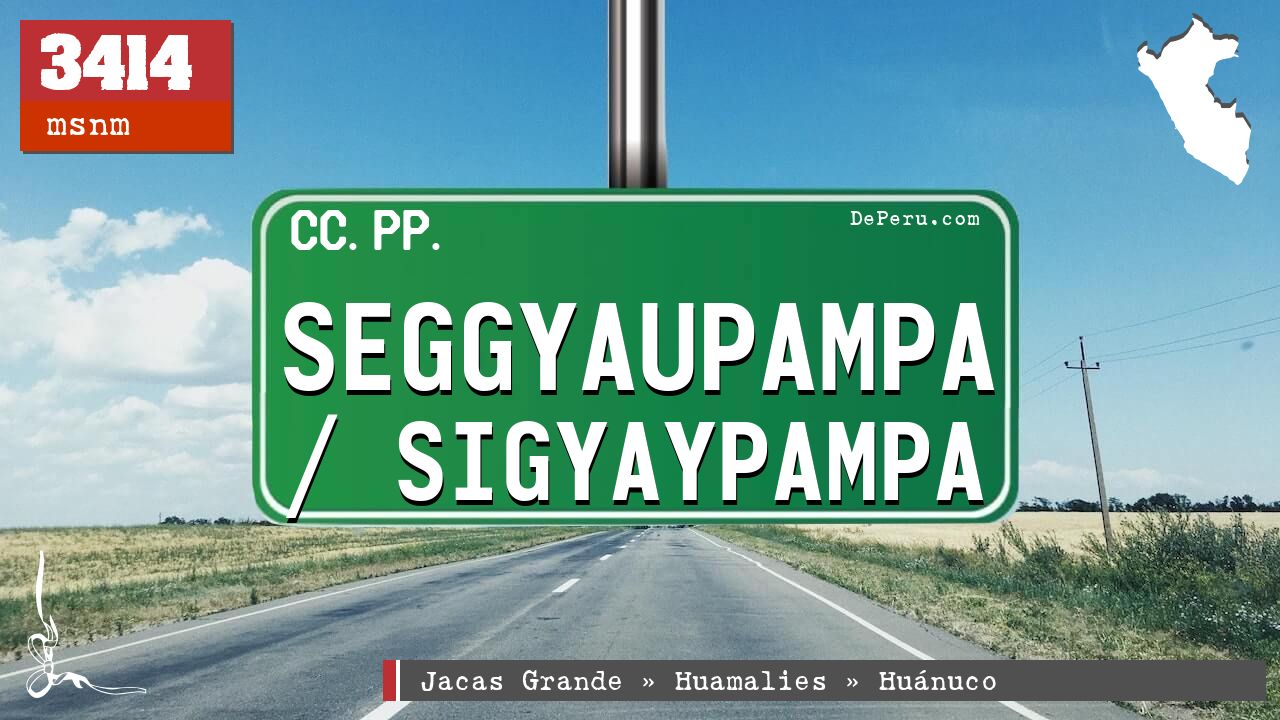 Seggyaupampa / Sigyaypampa