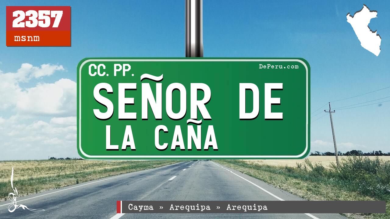 Señor de La Caña