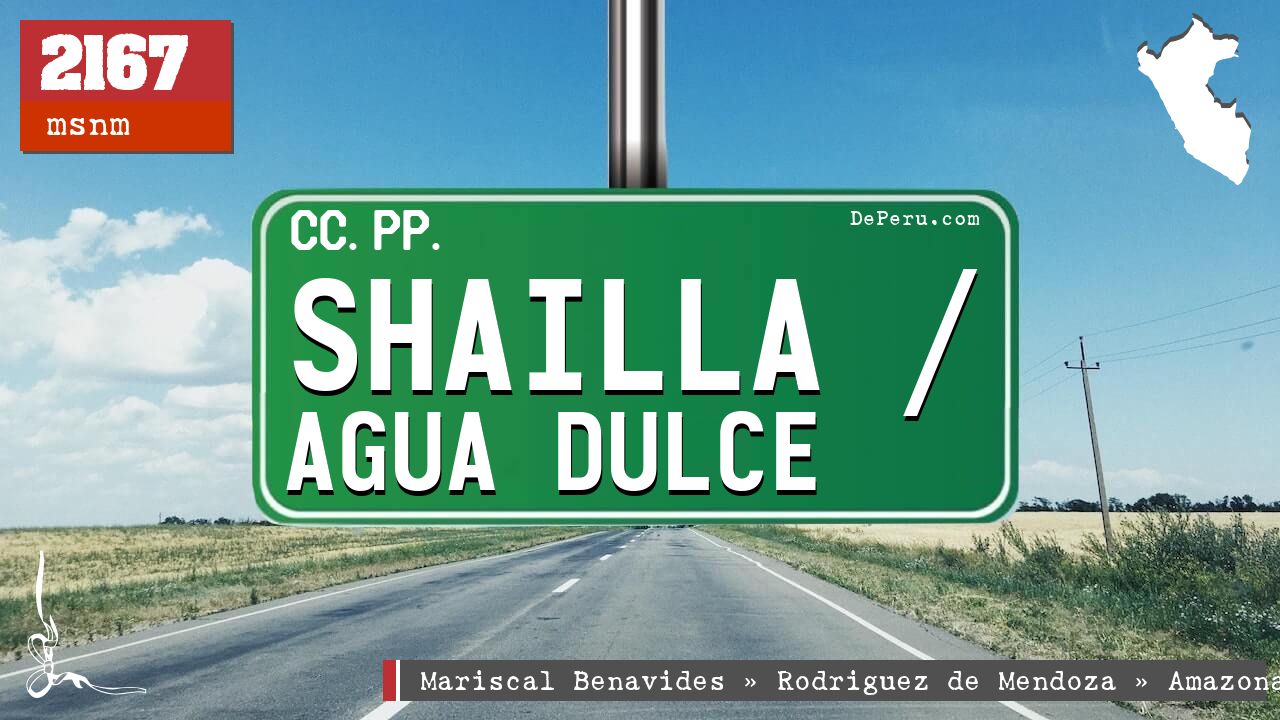 Shailla / Agua Dulce