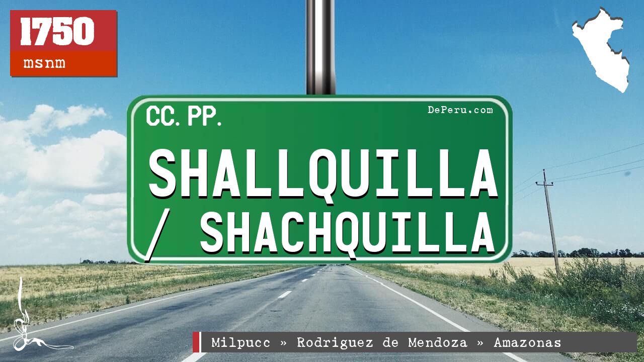 Shallquilla / Shachquilla