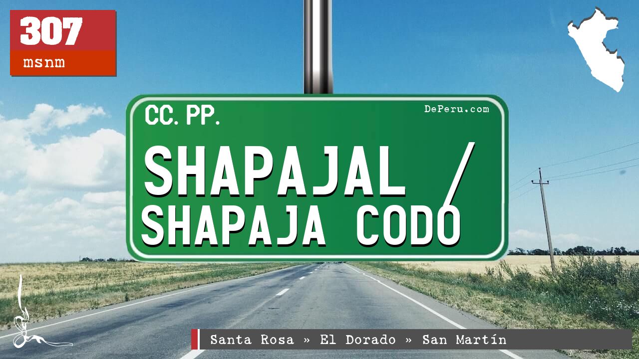 Shapajal / Shapaja Codo
