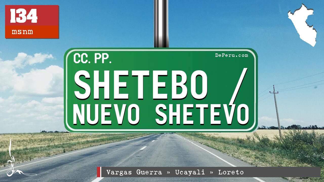 Shetebo / Nuevo Shetevo