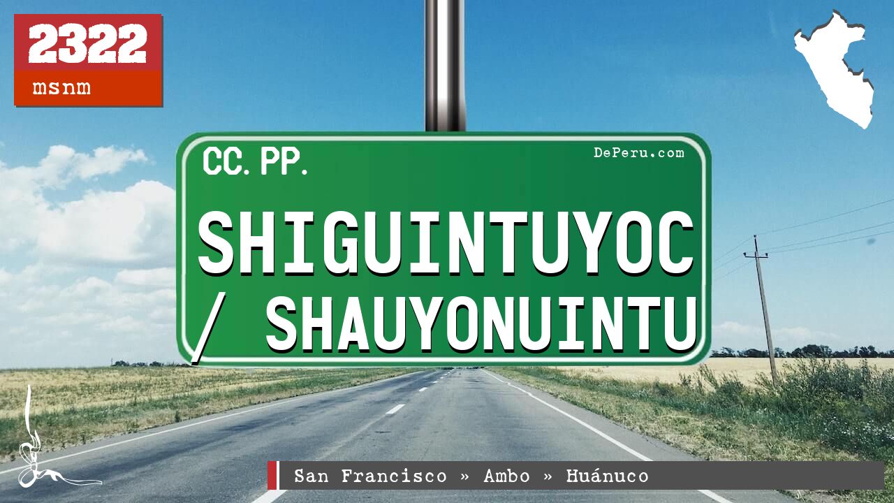 Shiguintuyoc / Shauyonuintu