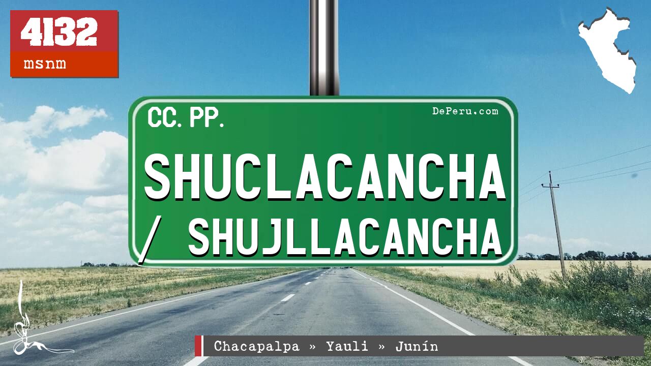 Shuclacancha / Shujllacancha