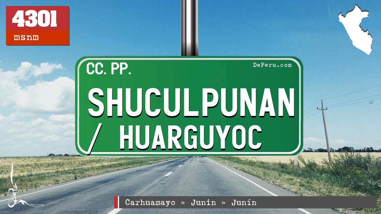 Shuculpunan / Huarguyoc