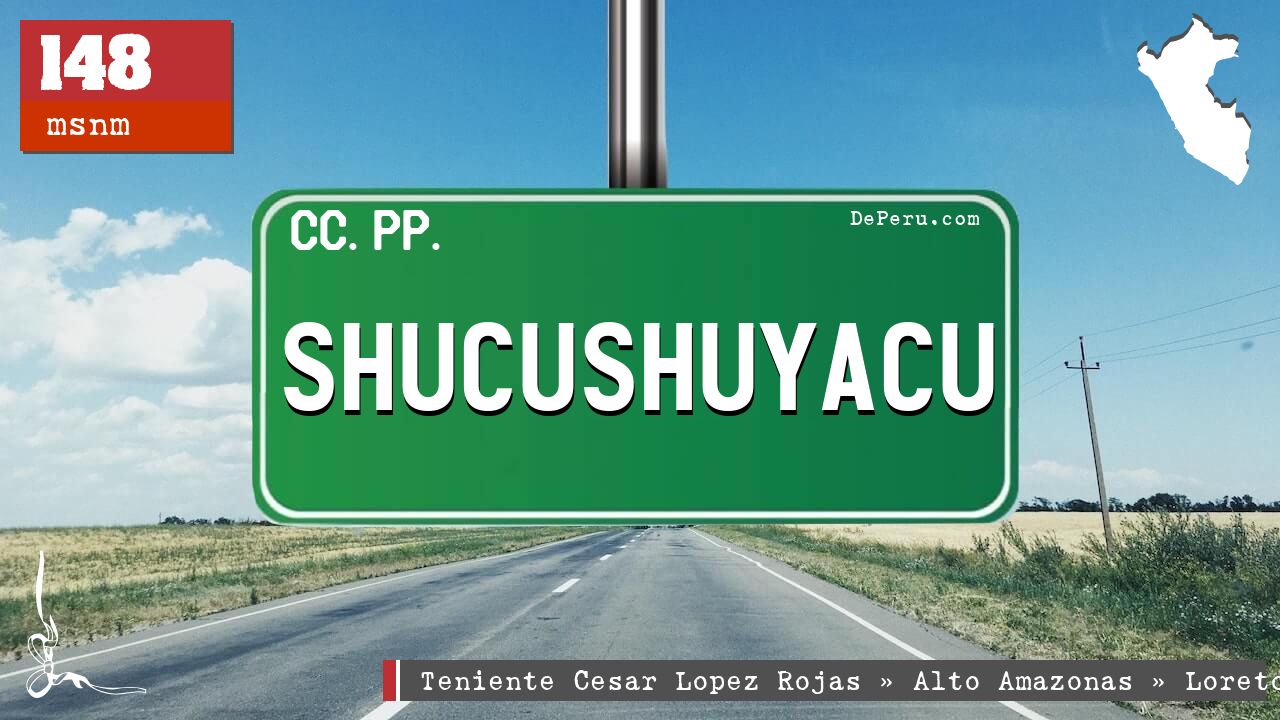 SHUCUSHUYACU