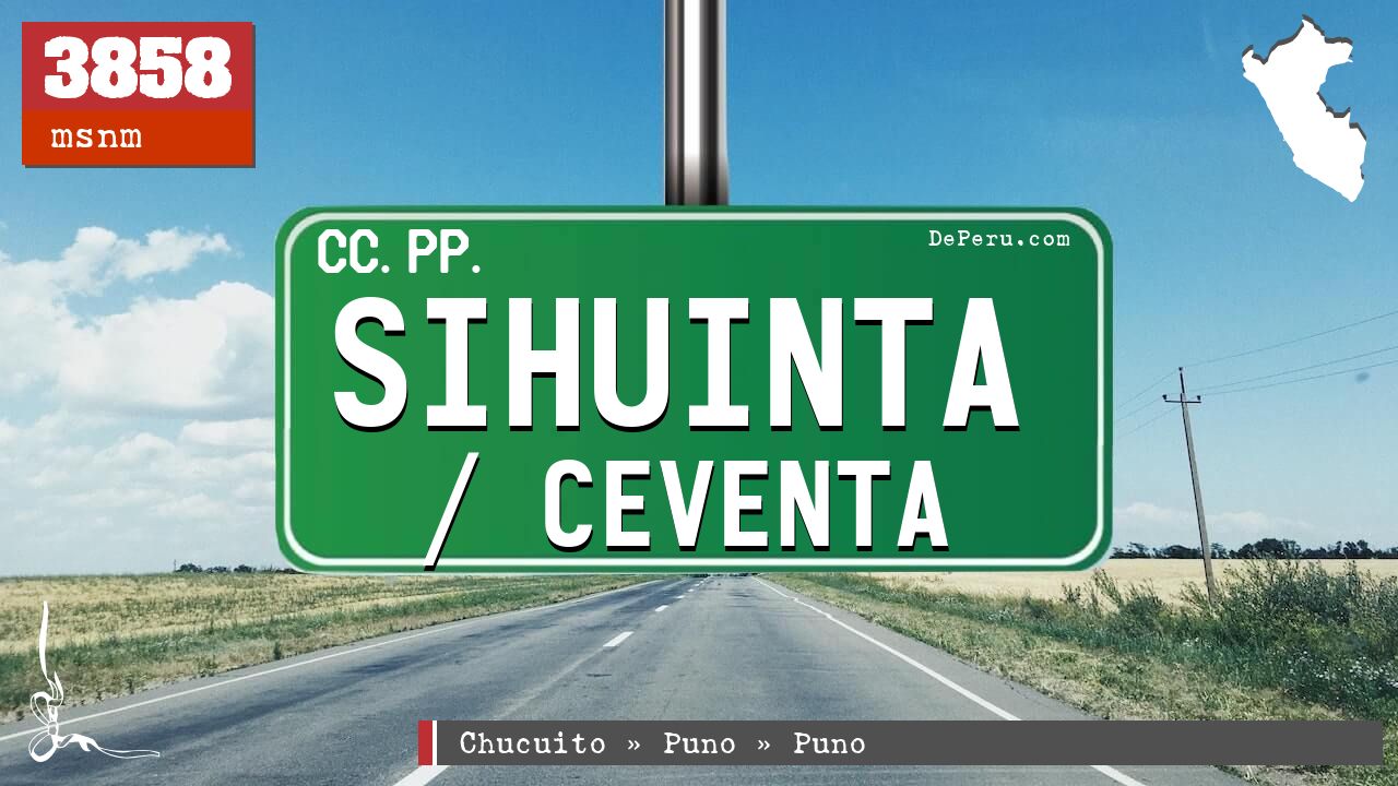 Sihuinta / Ceventa