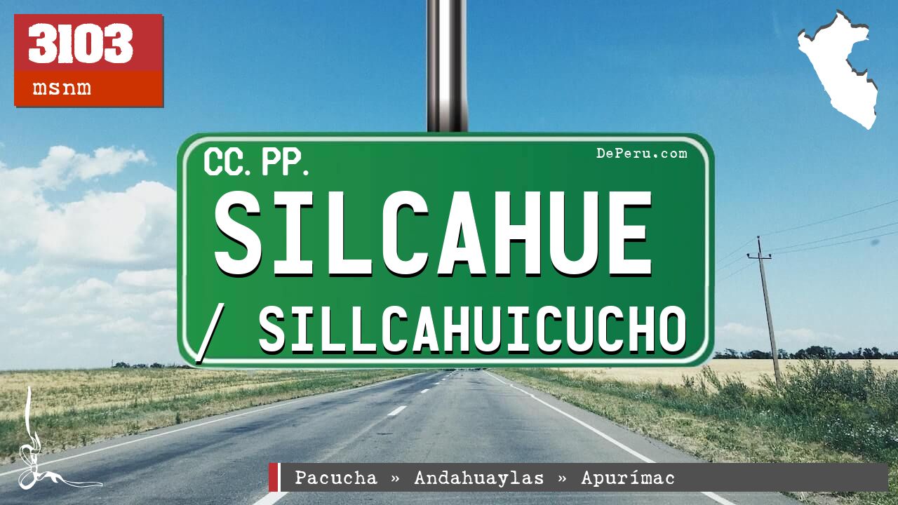 Silcahue / Sillcahuicucho