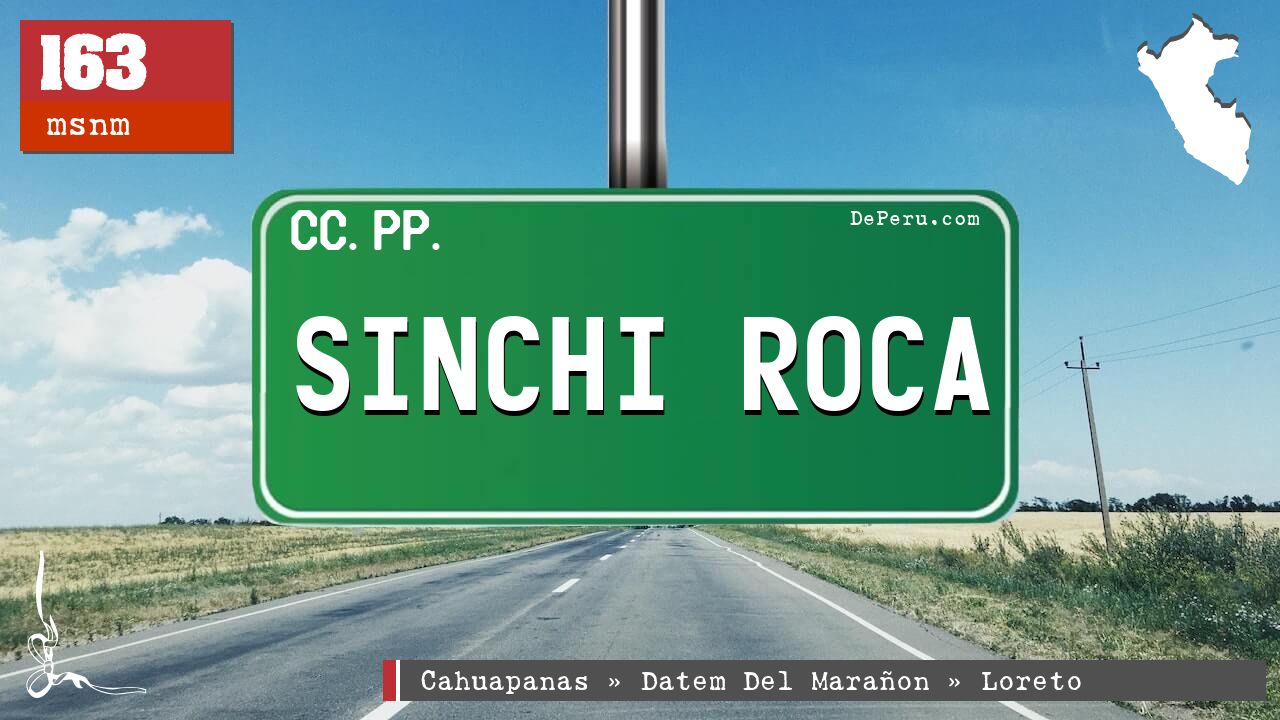 SINCHI ROCA