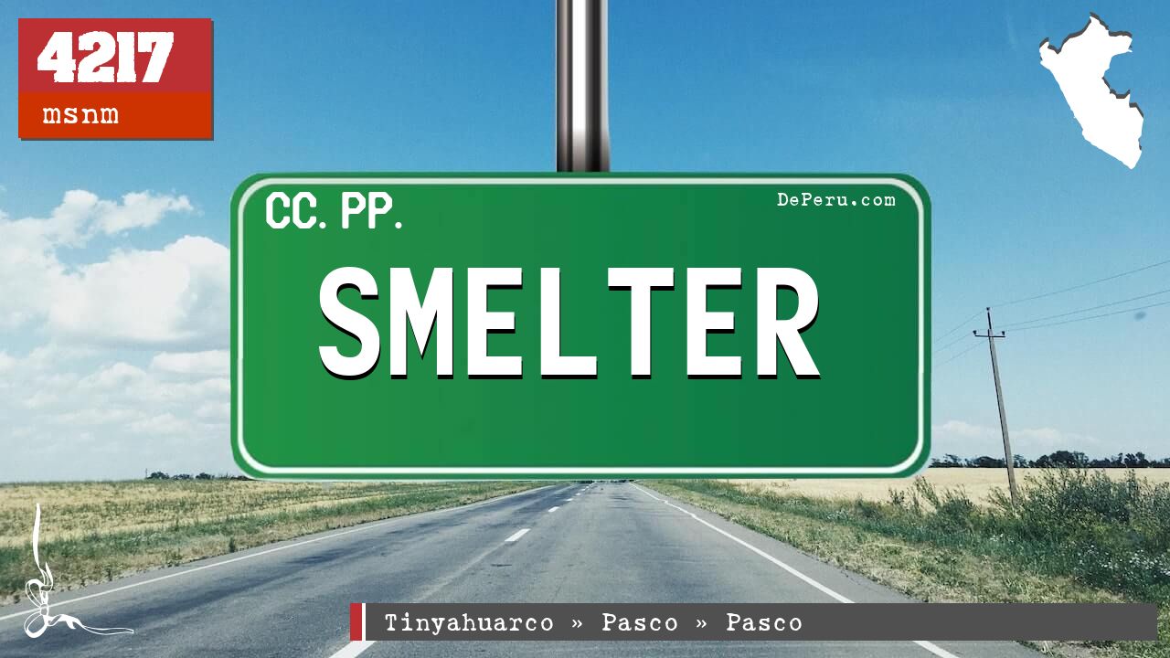 SMELTER