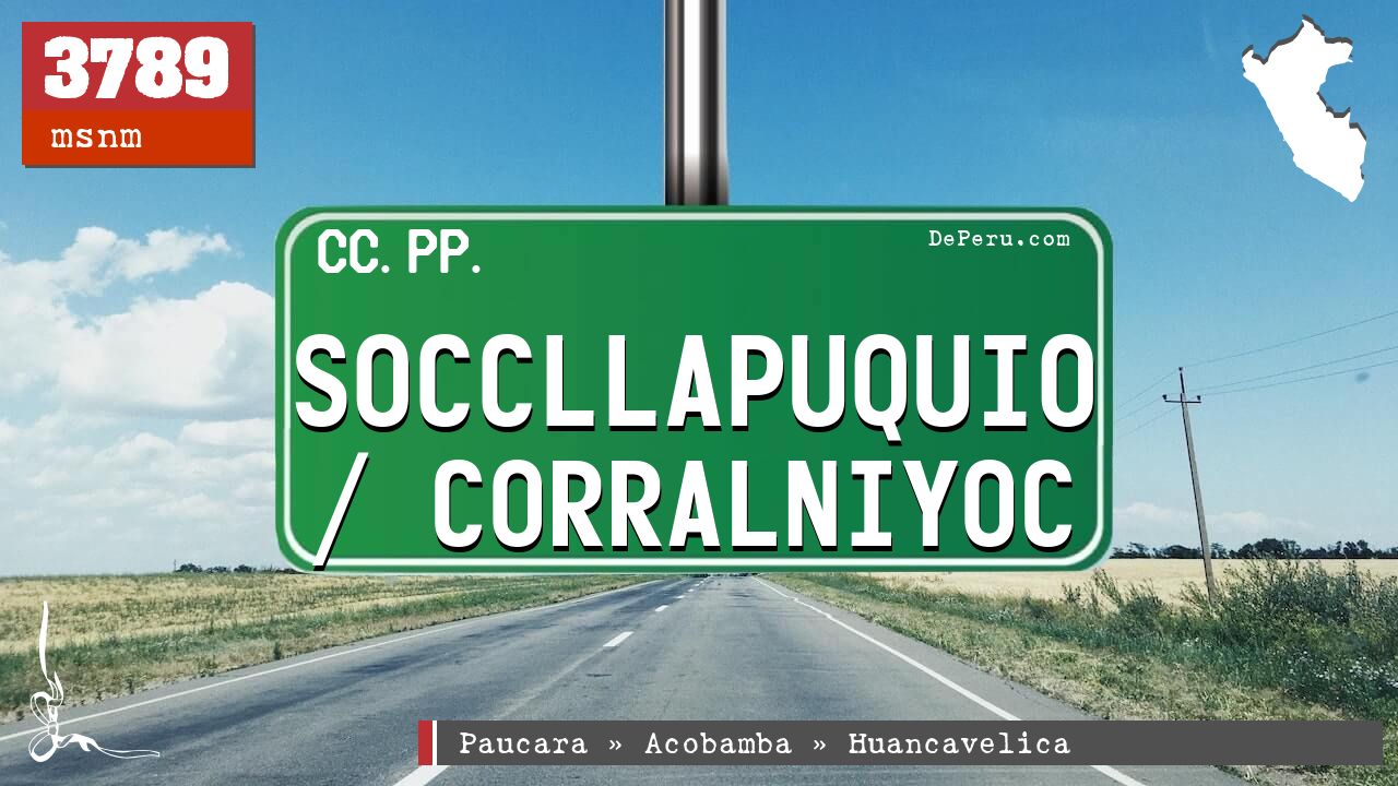 Soccllapuquio / Corralniyoc