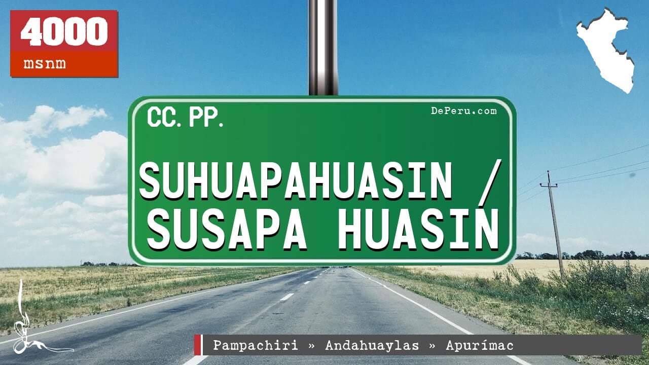 Suhuapahuasin / Susapa Huasin