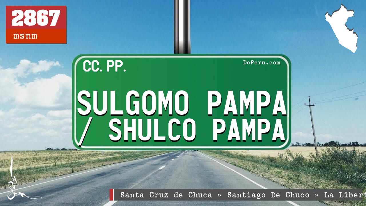 Sulgomo Pampa / Shulco Pampa
