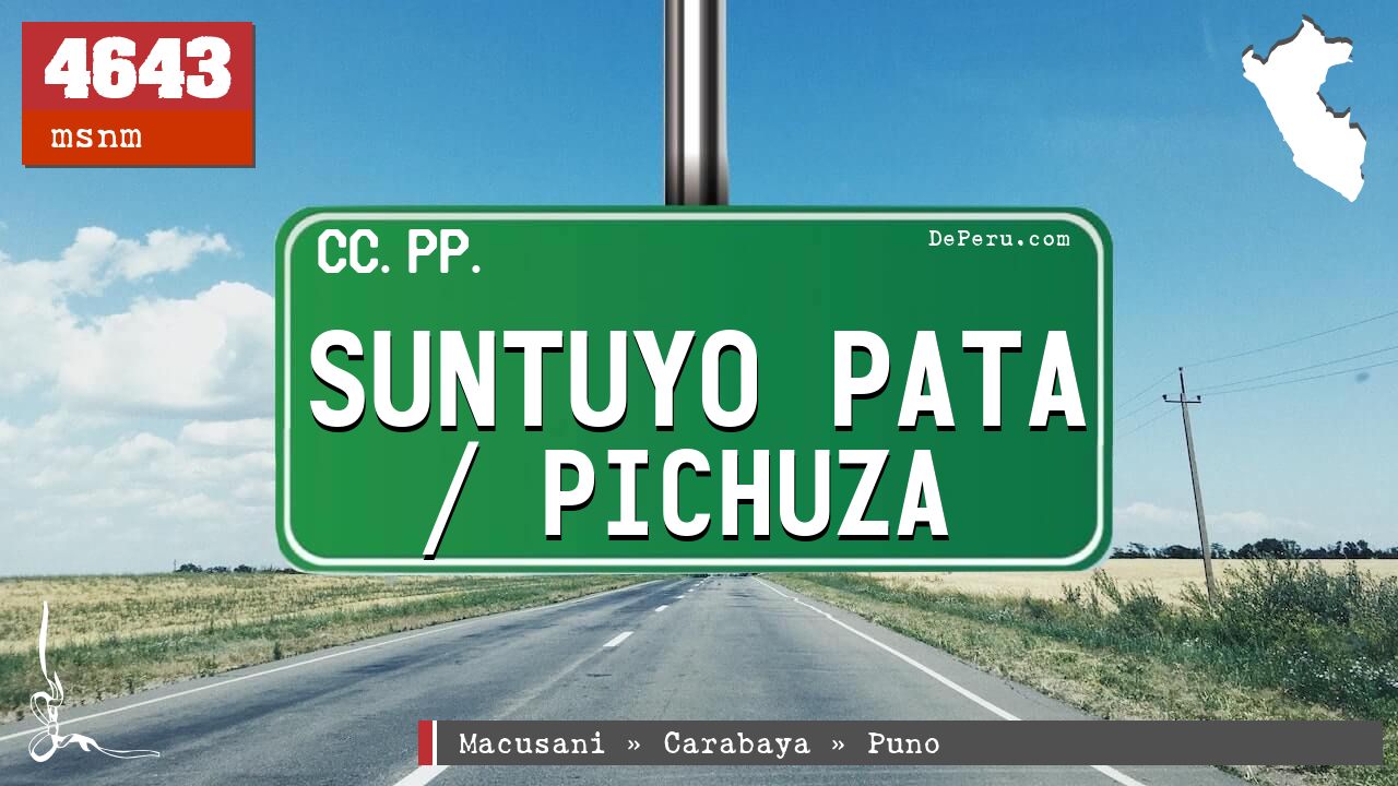 Suntuyo Pata / Pichuza