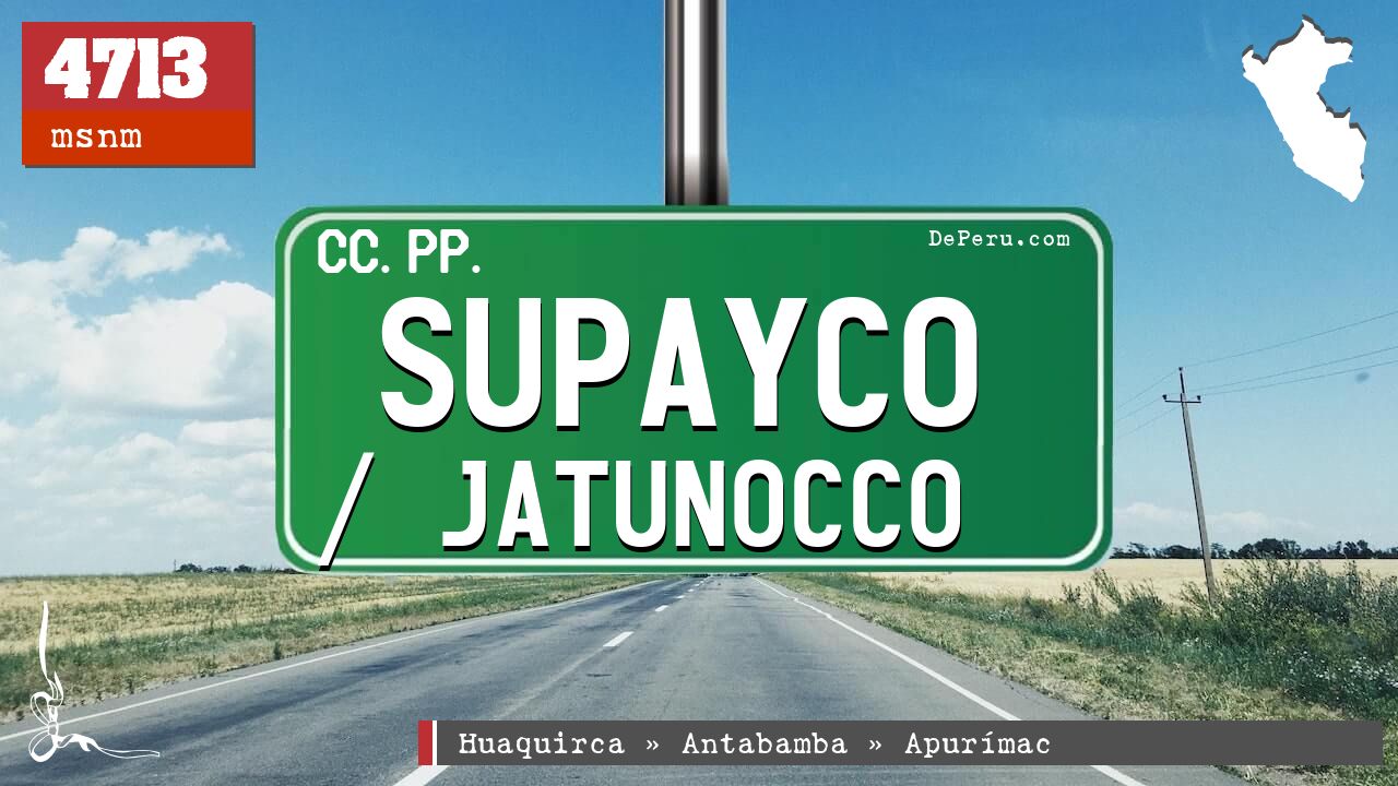 Supayco / Jatunocco