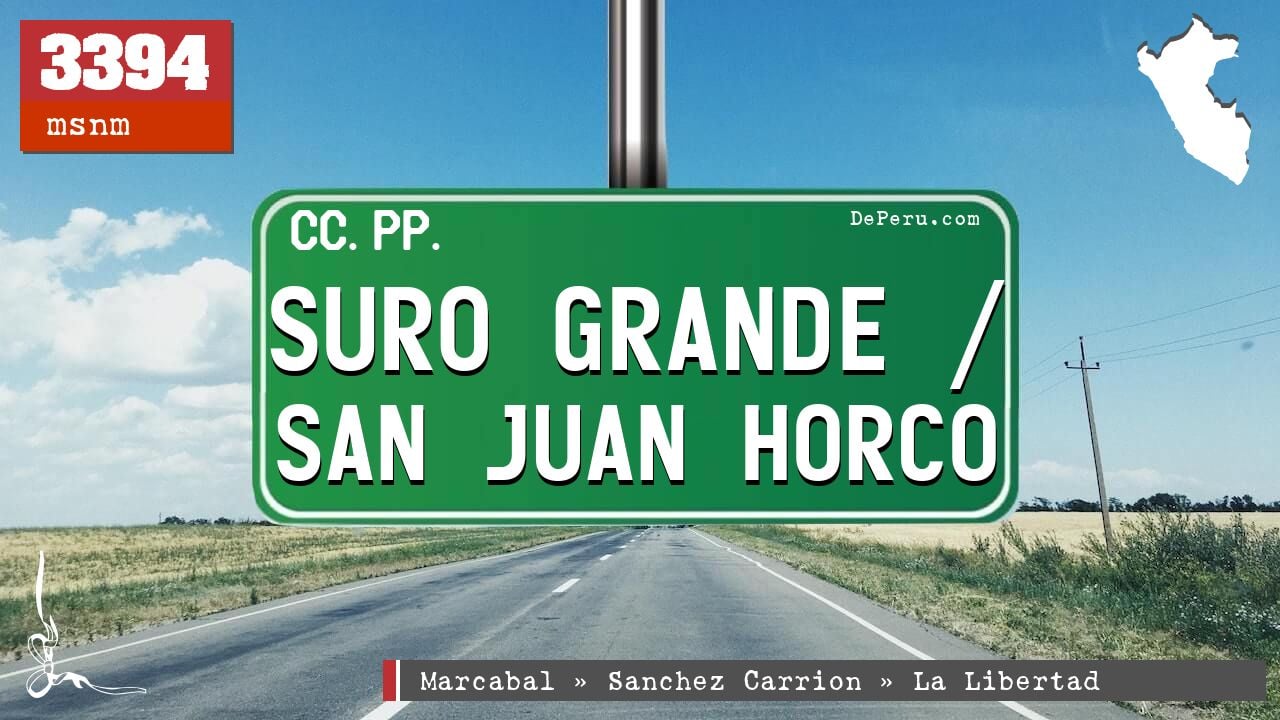 Suro Grande / San Juan Horco