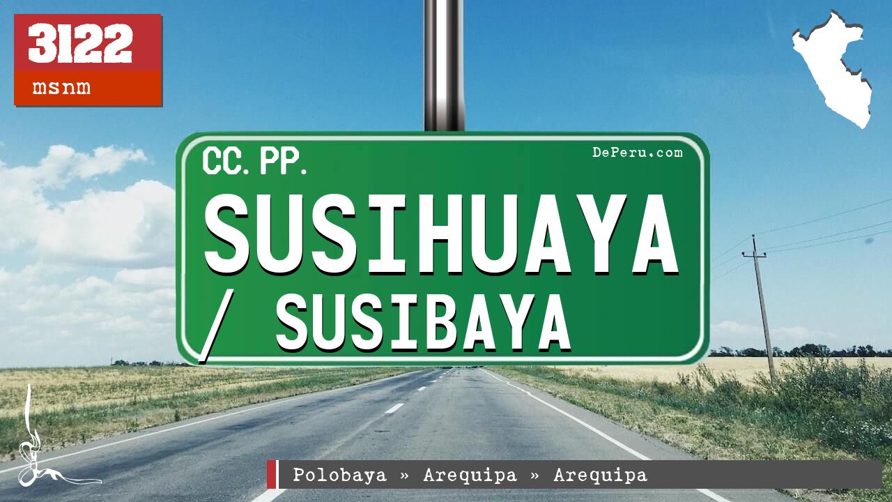 Susihuaya / Susibaya