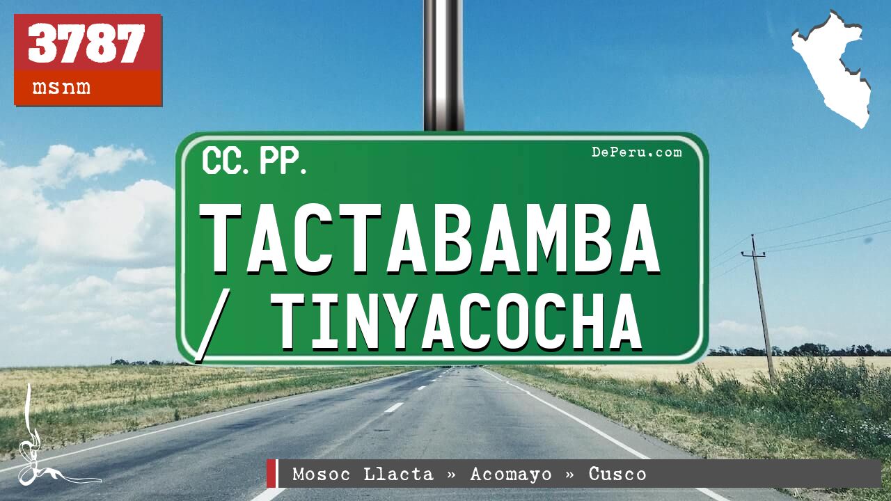 Tactabamba / Tinyacocha